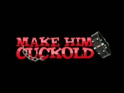 make him cuckold - cheating spouse turns cuckold